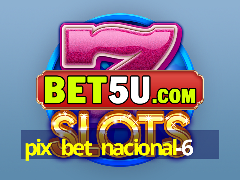 pix bet nacional